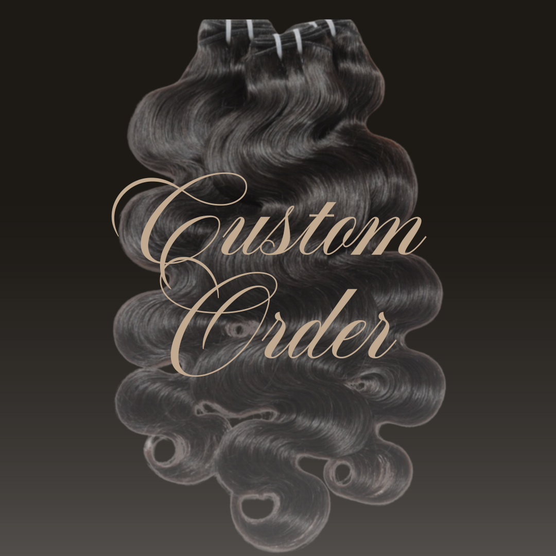 Custom Order