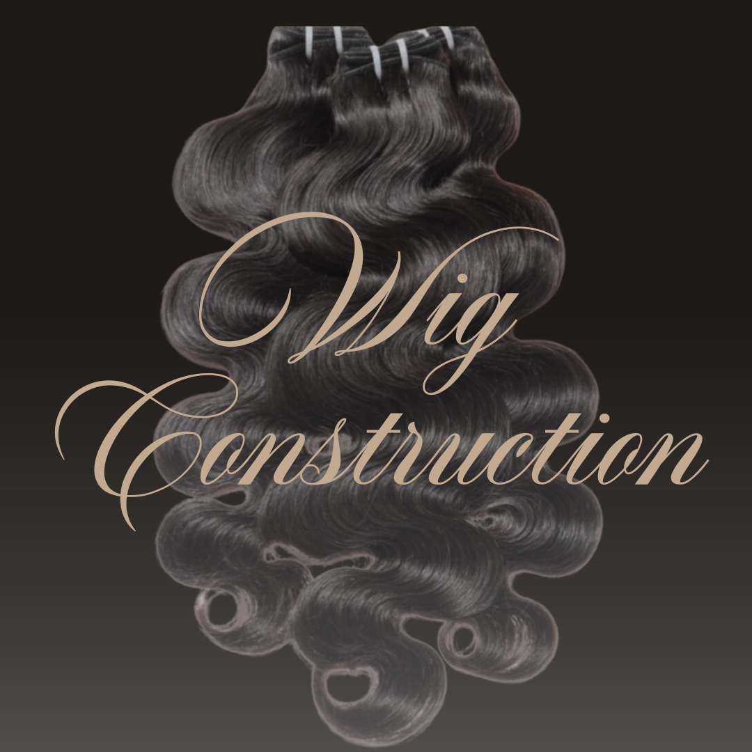 Wig Construction
